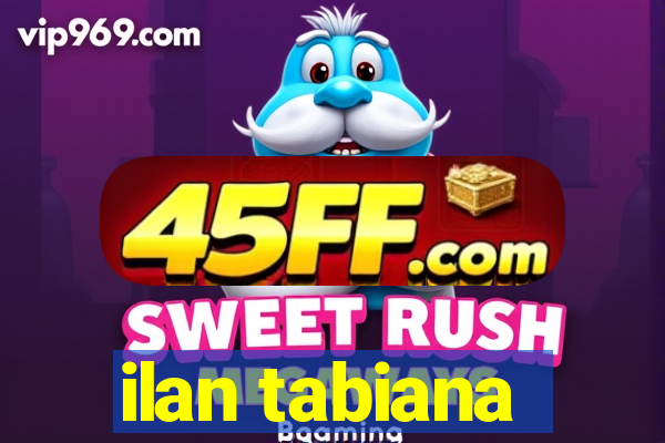 ilan tabiana